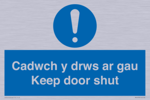 Cadwch y drws ar gau Keep door shut